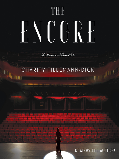 Title details for The Encore by Charity Tillemann-Dick - Wait list